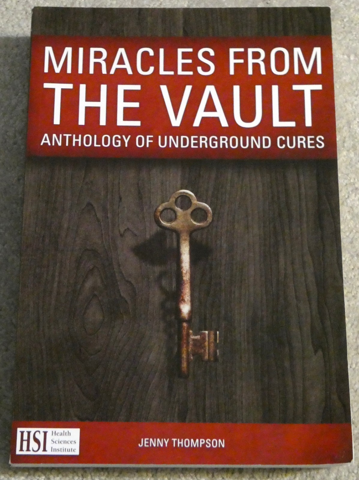 Miracles From The Vault Book Jenny Thompson Anthology Underground Cures Health