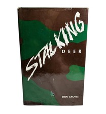 Stalking Deer By Don Groves (1986 hc/dj VG) Dust Jacket Hardcover Hunting 
