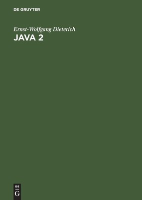 Ernst-Wolfgang Dieterich | Java 2 | Buch | Deutsch (2001) | IX
