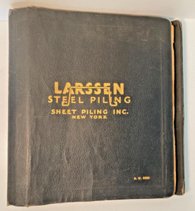 VINTAGE 1930s LARSSEN STEEL PILING NOTEBOOK + CONSTRUCTION PROJECT DETAIL SHEETS