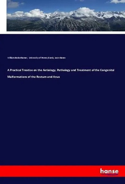 William Bodenhamer (U. A.) | A Practical Treatise On The Aetiology, Pathology...-image