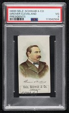 1889 H600/N309 US Presidents Seiz Schwab & Co Grover Cleveland #22 PSA 3 3q4