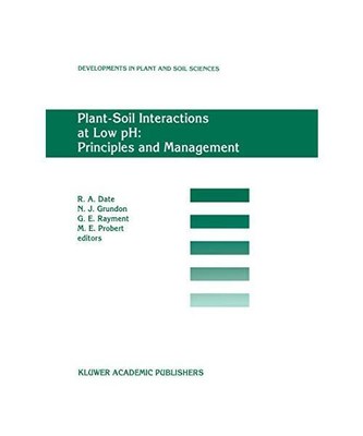 Plant-Soil Interactions at Low pH: Principles and Management: Proceedings of the
