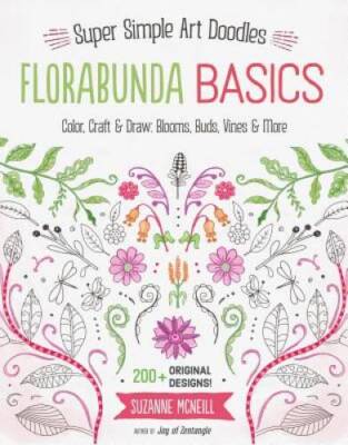 Florabunda Basics: Super Simple Line Art Color, Craft & Draw: Blooms, Bud - GOOD