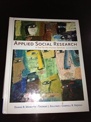 Applied Social Research: A Tool for..., Sullivan, Thoma