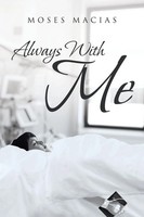 Moses Macias | Always With Me | Taschenbuch | Englisch (2019) | Christian Faith