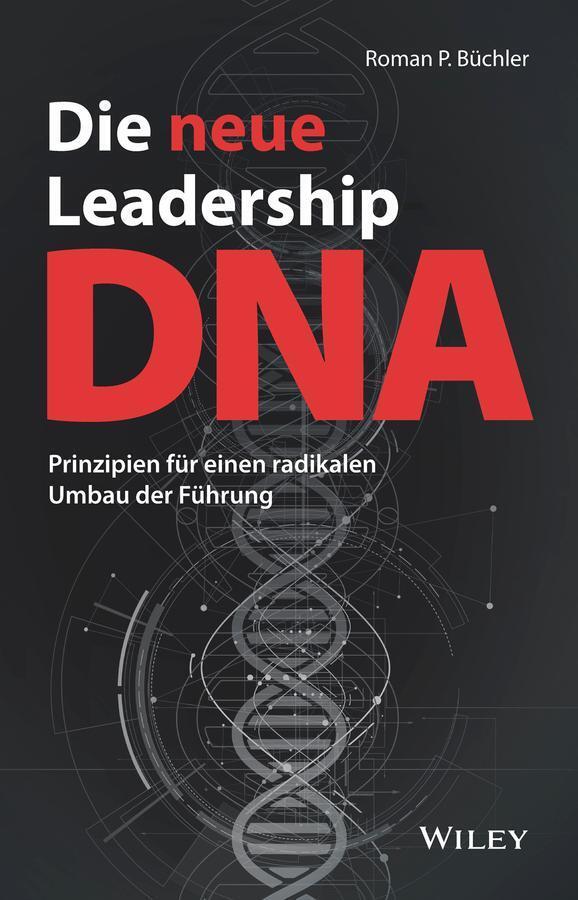 Thumbnail - Roman P. Büchler | Die Neue Leadership-dna | Buch | Deutsch (2022) |