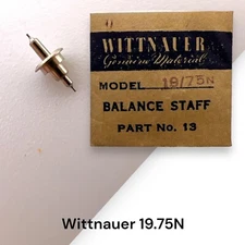 Wittnauer 19.75N Balance Staff x 1 Watch Material Part No. 13 NOS VTG