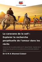 K M A Ahamed Zubair | La Caravane De La Soif : Explorer La Recherche...
