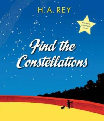 Find the Constellations - Paperback By Rey, H. A. - GOOD