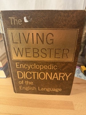 The Living Webster Encyclopedic Dictionary of the English Language Pre Owned