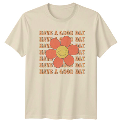 Have A Good Day T-Shirt Blumen Retro Vintage Style