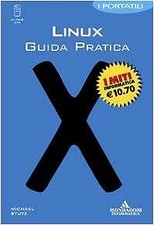 Linux. Guida pratica. I portatili Stutz, Michael