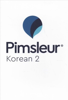 Pimsleur Korean Level 2 CD: Learn to Speak and Understand Korean with Pimsleur L