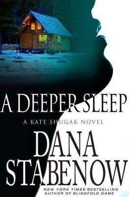 A Deeper Sleep by Stabenow, Dana