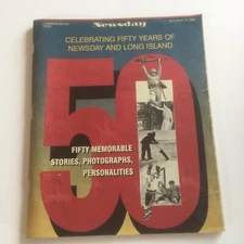 “Celebrating Fifty Years Of Newsday and Long Island” Commemorative Issue 1990