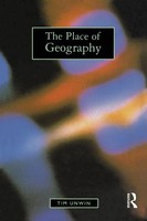 Tim Unwin | The Place Of Geography | Taschenbuch | Englisch (1992) | Routledge