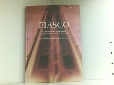 FIASCO Riedel, Janet, Katja Pratschke  und Gusztàv Hàmos: