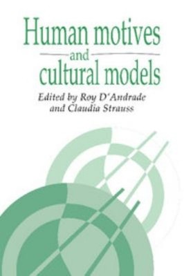Human Motives and Cultural Models Paperback