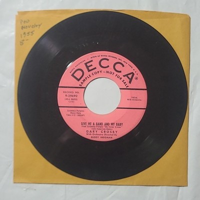 Gary Crosby ~ Give Me A Band And My Baby/ Yaller, Yaller Gold ~ 45 RPM Record