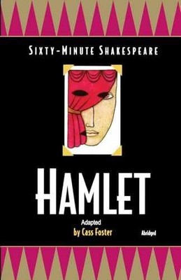 Hamlet: Sixty-Minute - Paperback, by Foster Cass; Shakespeare - Very Good