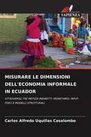 Carlos Alfredo Uquillas Casalombo | Misurare Le Dimensioni Dell'economia...