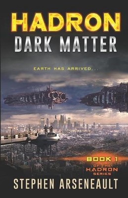 HADRON Dark Matter by Stephen Arseneault (English) Paperback Book
