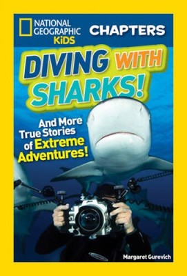 National Geographic Kids Chapters: Diving With Sharks!: And More Tru - VERY GOOD