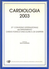 Cardiologia 2003 - AA.VV. (Centro di Cardiologia e Cardiochirurgia De Gasperi)
