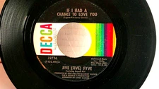 Jive (Five) Fyve,Decca32736"If I Had A Chance To Love You"US,7"45,1969,N.Soul,M-