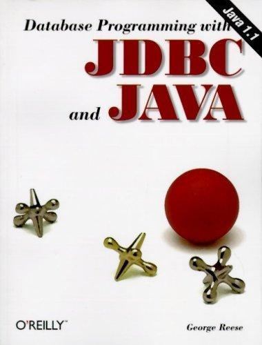 Database Programming with JDBC and Java by George H. Reese (1997, Trade ...