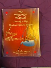 Manual For Learning To Play The Great Highland Bagpipe