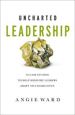Uncharted Leadership: 20 Fallstudien zur Unterstützung von Ministeriumsführern bei der Anpassung an Unsicherheiten