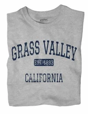 Grass Valley California CA T-Shirt EST