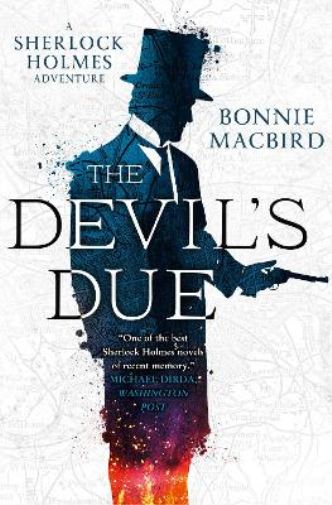 Bonnie MacBird The Devil’s Due (Tascabile) Sherlock Holmes Adventure
