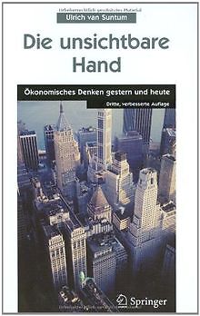 Die unsichtbare Hand: Ökonomisches Denken gestern u... | Buch | Zustand sehr gut