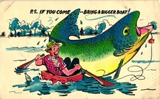 P.S. If You Come --- Bring a Bigger Boat! Man Fishing Postcard Posted