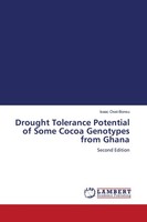 Isaac Osei-Bonsu | Drought Tolerance Potential Of Some Cocoa Genotypes From...