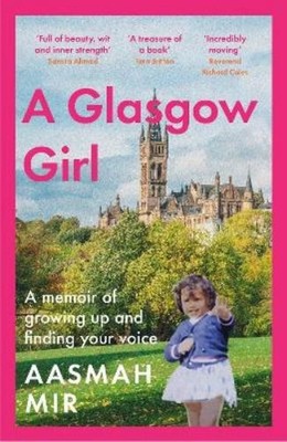 Aasmah Mir A Glasgow Girl (Paperback) (UK IMPORT)
