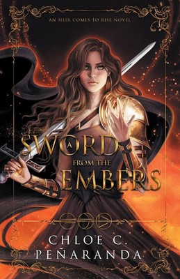 Chloe C. Peñaranda | A Sword from the Embers | Taschenbuch | Englisch (2023)