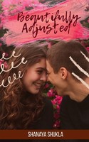 Shanaya Shukla | Beautifully Adjusted | Taschenbuch | Englisch (2020)