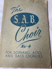 Vintage The S.A.B. Choir No 4 For Soprano, Al...