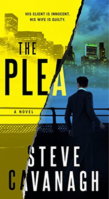 The Plea - Paperback NEW Cavanagh, Steve 04/12/2018