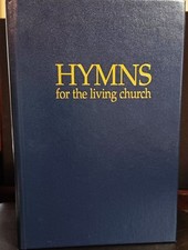 HYMNS FOR THE LIVING CHURCH Hymnal 2000 HC Hope Publ Gospel Music Songbook EUC