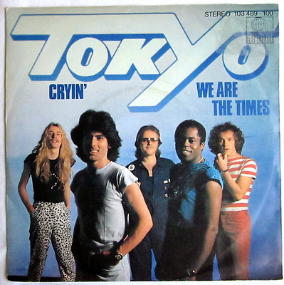 7'' Vinyl - CRYIN´ / WE ARE THE TIMES - Tokyo