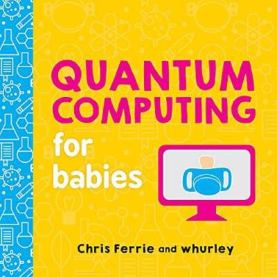#ad Quantum Computing for Babies Baby University Board book GOOD $4.35