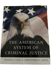 The American System of Criminal Justice Georg...