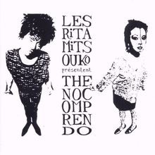 The No comprendo von Les Rita Mitsouko | CD | Zustand akzeptabel