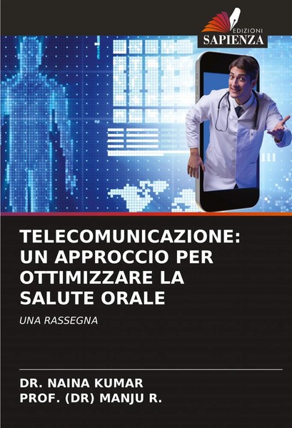 Telecomunicazione: UN Approccio PER Ottimizzare LA Salute Orale UNA Rassegna-image