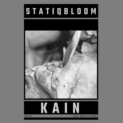 STATIQBLOOM: Kain VINYL LP 2024 - SONIC GROOVE - INDUSTRIAL EBM TECHNO - NM/NM